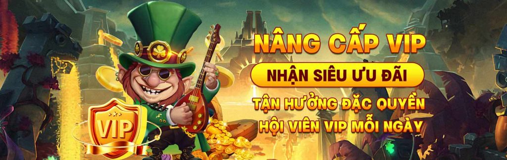 Nâng cấp vip nhận siêu ưu đãi